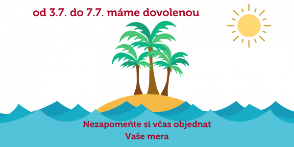 Dovolená 3.-7. července 2023